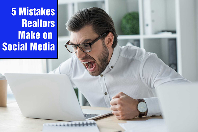 Social-Media-Mistakes-Realtors-Make